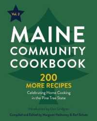 Maine Community Cookbook Volume 2 : 200 More Recipes Celebrating Home Cooking in the Pine Tree State