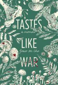 Tastes Like War : A Memoir
