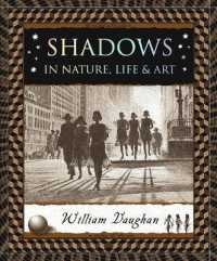 Shadows : In Nature, Life & Art (Wooden Books North America Editions)