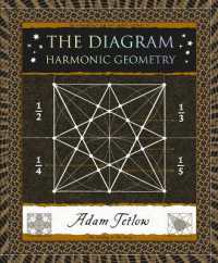 The Diagram : Harmonic Geometry (Wooden Books North America Editions)