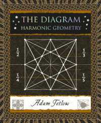 The Diagram : Harmonic Geometry (Wooden Books North America Editions)