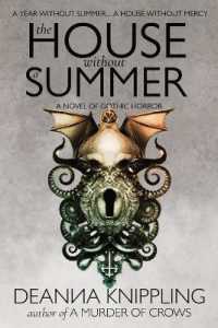 The House without a Summer : A Novel of Gothic Horror