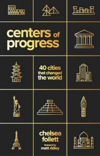 Centers of Progress : 40 Cities That Changed the World