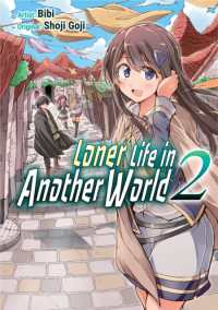 Loner Life in Another World Vol. 2 (manga) (Loner Life in Another World)