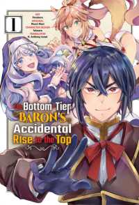 The Bottom-Tier Baron's Accidental Rise to the Top Vol. 1 (manga) (The Bottom-tier Baron's Accidental Rise to the Top)