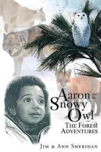 Aaron and the Snowy Owl : The Forest Adventures
