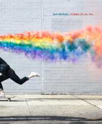 Hi Babe, It's Me. You : Photographs by Sam McGuire