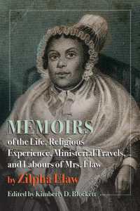 Memoirs of the Life, Religious Experience, Ministerial Travels, and Labours of Mrs. Elaw (Regenerations)