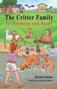 The Critter Family : To Wyoming and Back! (Illustrated Action & Adventure Chapter Book for Kids 7-12)/The Critter Family Series: Book 3) (The Critter Family)