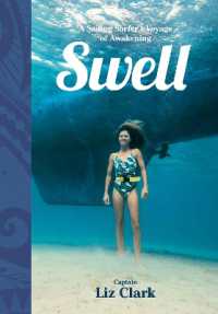 Swell : A Sailing Surfer's Voyage of Awakening