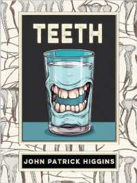 Teeth : An Oral History