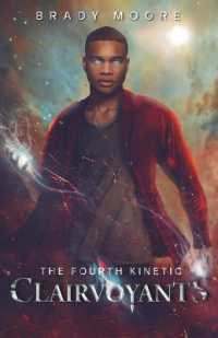 The Fourth Kinetic : Clairvoyants (Clairvoyants)