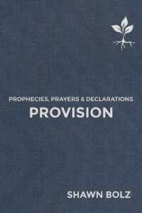 Provision : Prophecies, Prayers & Declarations
