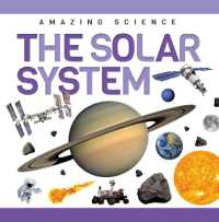 The Solar System (Genius Kid: Amazing Science) （Library Binding）