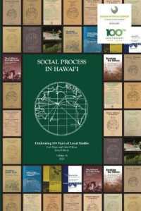 Social Process in Hawai'i, Volume 46 : Celebrating 100 Years of Local Studies (Social Process in Hawai'i)
