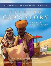 Telling God's Story Year 4 Student Guide and Activity Pages : The Story of God's People Continues (Telling God's Story)
