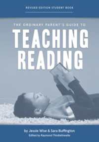 The Ordinary Parent's Guide to Teaching Reading, Revised Edition Student Book (The Ordinary Parent's Guide) （2ND）
