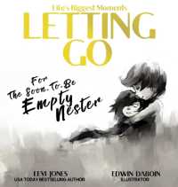 Letting Go : For the Soon to Be Empty Nester (Life's Biggest Moments)