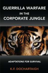 Guerrilla Warfare in the Corporate Jungle : Adaptations for Survival