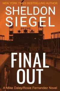 Final Out (Mike Daley/Rosie Fernandez Legal Thriller") 〈12〉