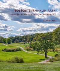 Boston's Franklin Park : Olmsted, Recreation, and the Modern City