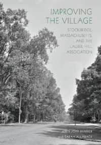 Improving the Village : Stockbridge, Massachusetts, and the Laurel Hill Association