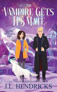 The Vampire Gets His Mate: Paranormal Light Romance and Adventure (Misfit Island") 〈1〉