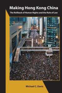 Making Hong Kong China - the Rollback of Human Rights and the Rule of Law