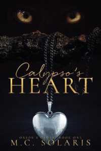 Calypso's Heart: An Orion's Order Novel (Orion's Order") 〈1〉
