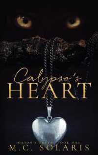 Calypso's Heart: An Orion's Order Novel (Orion's Order") 〈1〉