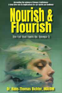 Nourish & Flourish: The Fat that Fuels Us: Omega-3