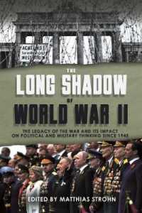 The Long Shadow of World War II : The Legacy of the War and its Impact on Political and Military Thinking since 1945