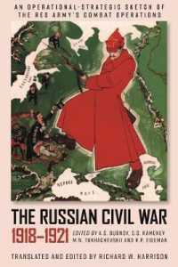 The Russian Civil War, 1918-1921 : An Operational-Strategic Sketch of the Red Army's Combat Operations