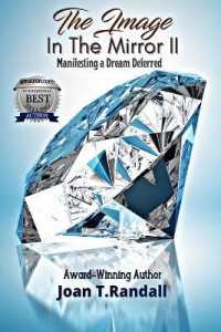 The Image in the Mirror II: Manifesting a Dream Deferred (The Image in the Mirror") 〈2〉