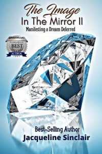 The Image in the Mirror II: Manifesting a Dream Deferred (The Image in the Mirror") 〈2〉