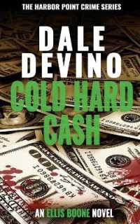 Cold Hard Cash (Harbor Point Crime Series: Ellis Boone") 〈1〉