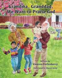 Grandma, Granddad, We Want to Praise God Volume 3 (Families Growing in Faith)