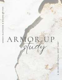 Armor Up: a 40-day spiritual boot camp