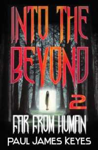 Far From Human: A Fantasy Horror Series (Into the Beyond") 〈2〉