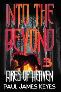 Fires of Heaven: A Fantasy Horror Series (Into the Beyond") 〈3〉