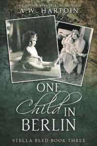 One Child in Berlin (Stella Bled") 〈3〉