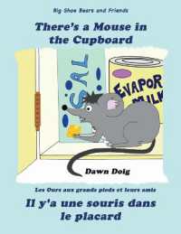 There's a Mouse in the Cupboard : A Big Shoe Bears and Friends Adventure (Big Shoe Bears and Friends)