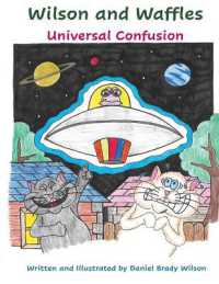 Wilson and Waffles : Universal Confusion: : Universal Confusion (Wilson and Waffles)