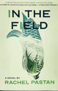 In the Field a novel