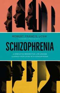 Schizophrenia: a Strengths Perspective; Life Lessons Learned from Living with SC