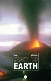 Down to Earth : A Memoir