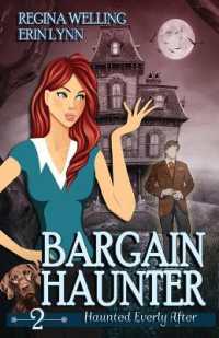 Bargain Haunter : A Ghost Cozy Mystery Series (Haunted Everly after Mysteries)