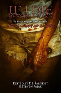 If I Die before I Wake : Tales of Savagery and Slaughter (The Better Off Dead)