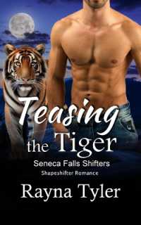 Teasing the Tiger : Shapeshifter Romance (Seneca Falls Shifters)