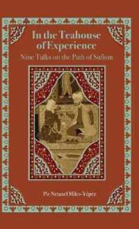 In the Teahouse of Experience: Nine Talks on the Path of Sufism